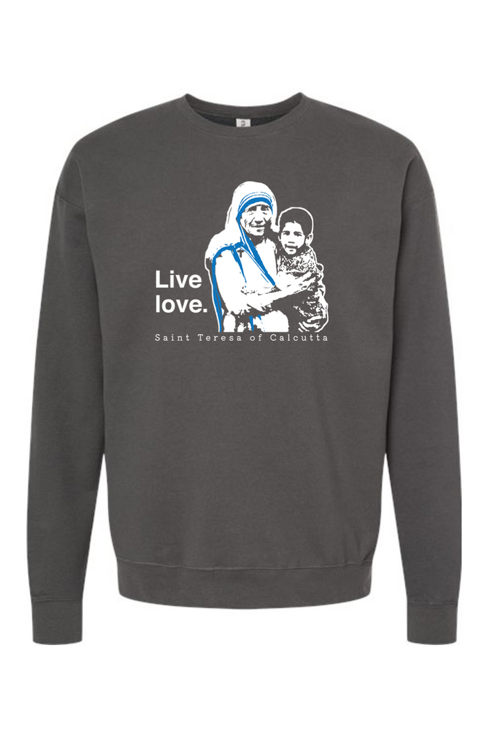 Live Love - St. Teresa of Calcutta Crewneck Sweatshirt