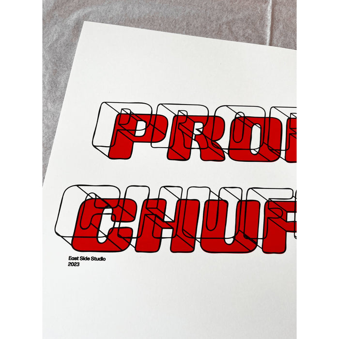 Proper Chuffed Limited Edition hand-pulled 2-layer screenprint on archival 310gsm paper numbered 1 to 50.