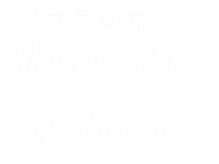 Round is a Shape Vinyl Decal