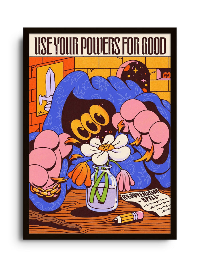 Use Your Powers - My Sunbeam - East Side Studio - Art Prints